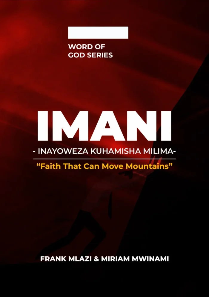 Imani Inayoweza Kuhamisha Milima By Frank Mlazi Ft Miriam Mwinami - Image 1