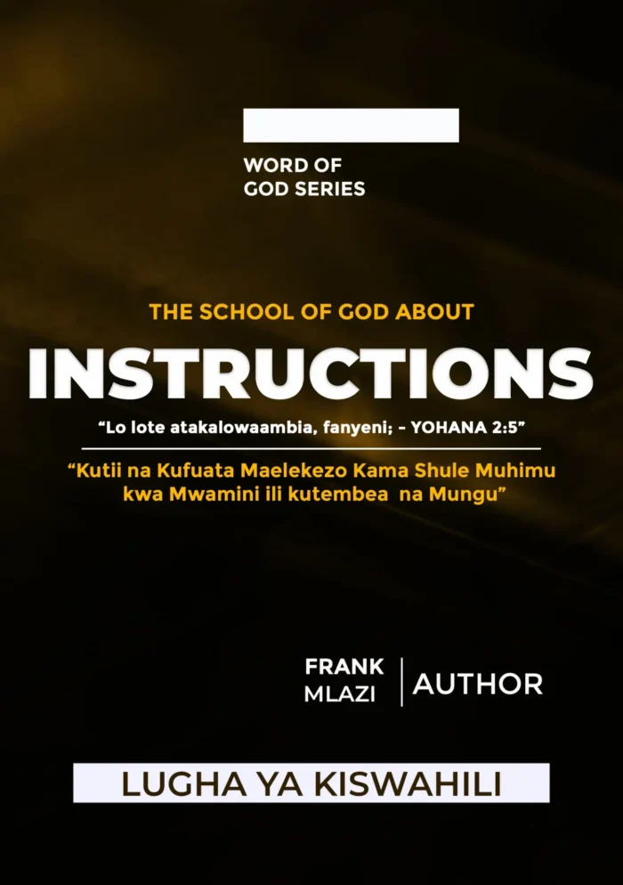 The School Of God About Instructions By Frank Mlazi - Image 1